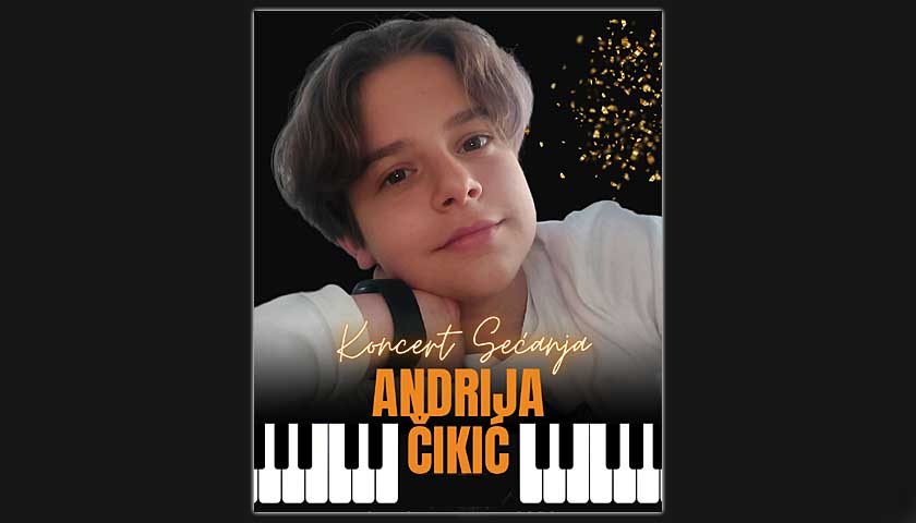 koncert secanja andrija cikic