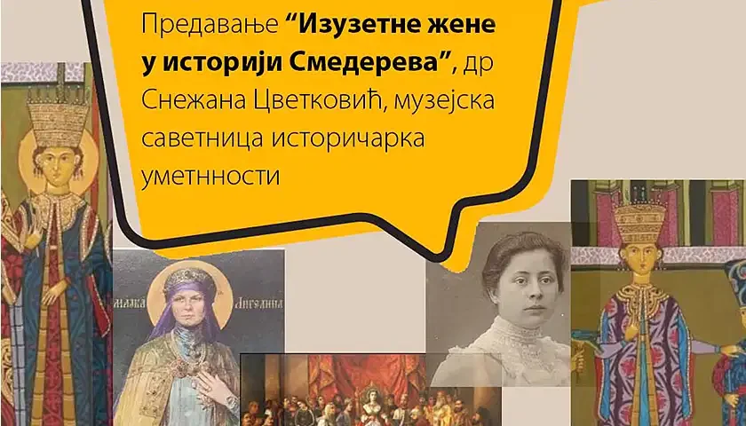 predavanje izuzetne zene u istoriji smedereva