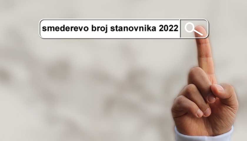 smederevo broj stanovnika 2022
